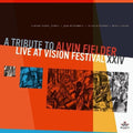 Jordan,edward / Futterman,joel / Parker,william - Tribute To Alvin Fielder: Live Vision Quest Xxiv - Music CD