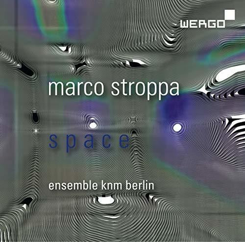Stroppa / Ensemble Knm Berlin - Space - Music CD