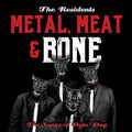 Resindents - Metal Meat & Bone: The Songs Of Dyin' Dog - Music CD