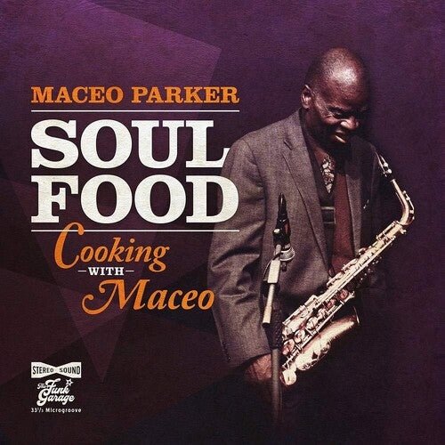 Parker,maceo - Soul Food - Cooking With Maceo - Vinyl Record