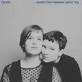 I Wasn't Only Thinking About You... [LP] Vinyl Record