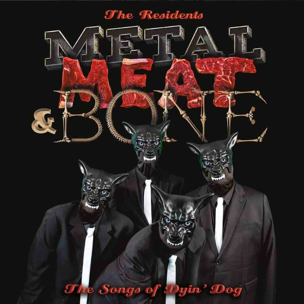 The Residents - Metal Meat & Bone: The Songs Of Dyin' Dog [LP]