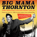 Thornton,big Mama - Singles Collection 1951-61 - Music CD