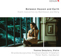 Beethoven / Smeulers / Kuhn - Between Heaven & Earth - Music CD