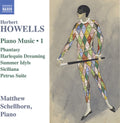 Howells / Schellhorn - Piano Music 1 - Music CD