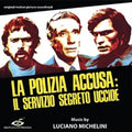Michelini,luciano - Polizia Accusa: Servizio Segreto Uccide - O.s.t. - Music CD