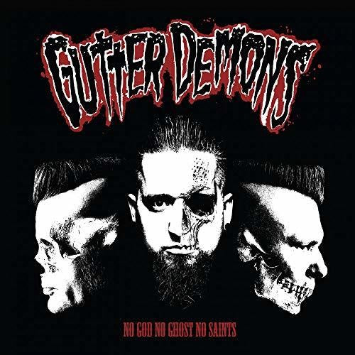 Gutter Demons - No God No Ghost No Saints - Vinyl Record