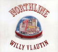Vlautin,willy / Fontaine,richmond - Northline - Music CD