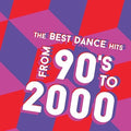 Best Dance Hits From 90's To 2000 / Various - Best Dance Hits From 90's To 2000 / Various - Music CD