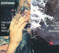 Estrons - You Say I'm Too Much I Say You're Not Enough - Music CD