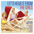 Let's Hear It From The Girls / Various - Let's Hear It From The Girls / Various - Music CD