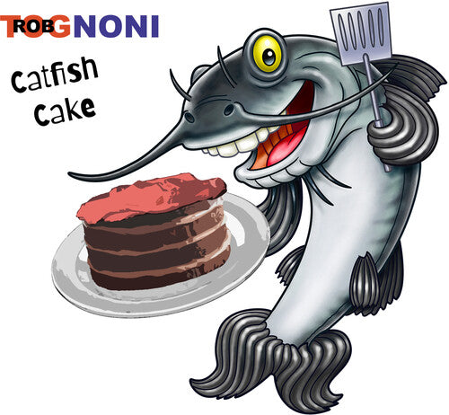 Tognoni,rob - Catfish Cake - Music CD