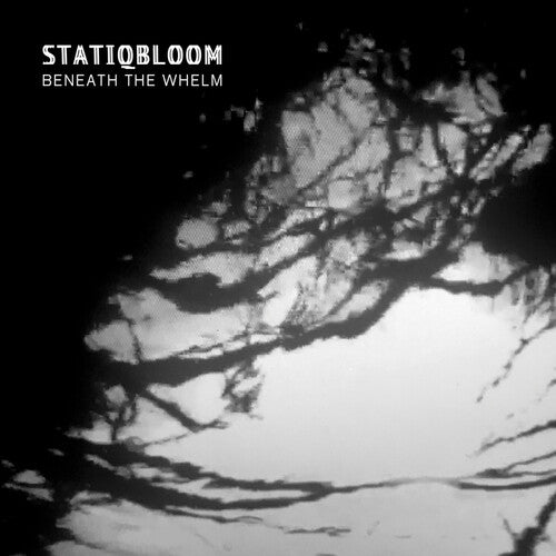 Statiqbloom - Beneath The Whelm - Music CD