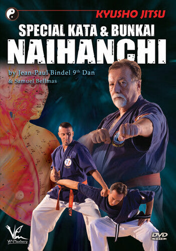 Kyusho-jitsu: Special Kata & Bunkai Naihanchi - Kyusho-jitsu: Special Kata & Bunkai Naihanchi - DVD
