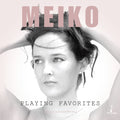 Meiko - Playing Favorites - Vinyl Record