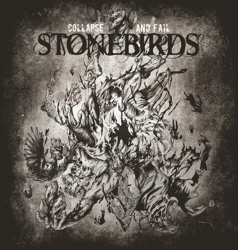 Stonebirds - Collapse And Fail - Music CD
