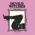 Devil's Witches - Guns Drugs And Filthy Pictures