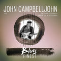 Campbelljohn,john - Blues Finest - Music CD