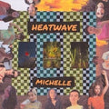 Michelle - Heatwave [Orange LP]