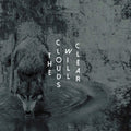 Clouds Will Clear - Recollection Of What Never Was - Music CD