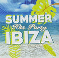 Summer Hits Party Ibiza / Various - Summer Hits Party Ibiza / Various - Music CD