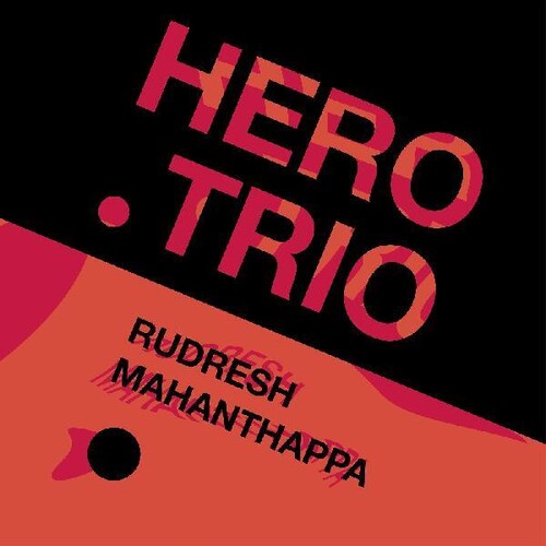 Mahanthappa,rudresh - Hero Trio - Music CD
