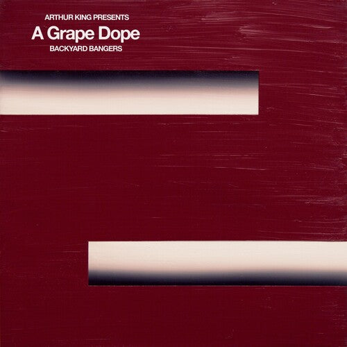 A Grape Dope - Arthur King Presents Grape Dope: Backyard Bangers - Vinyl Record