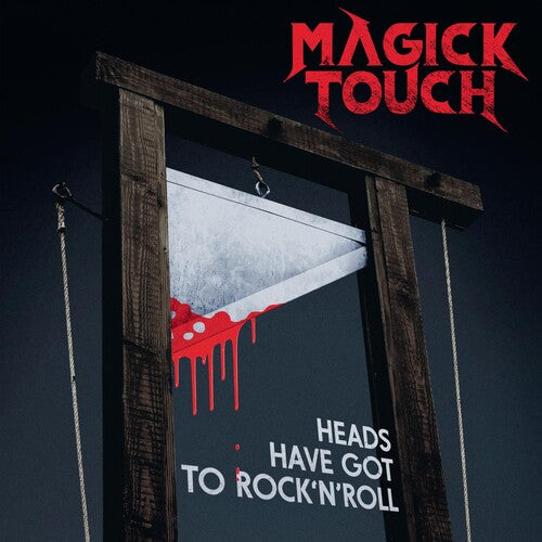 Magick Touch - Heads Have Got To Rock'n'roll - Music CD