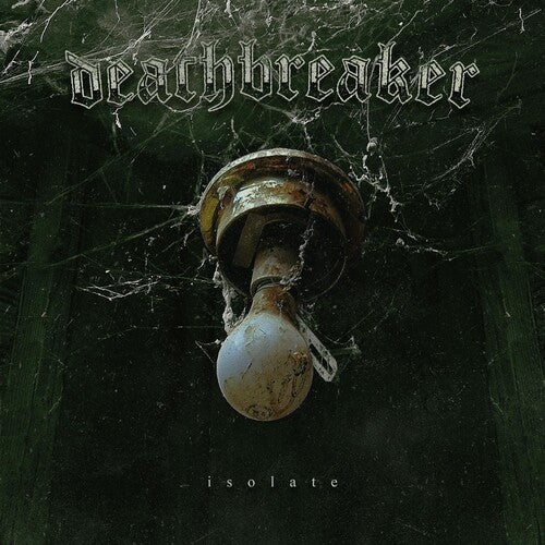 Deathbreaker - Isolate - Music CD