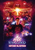 Max Reload And The Nether Blasters - Max Reload And The Nether Blasters - DVD