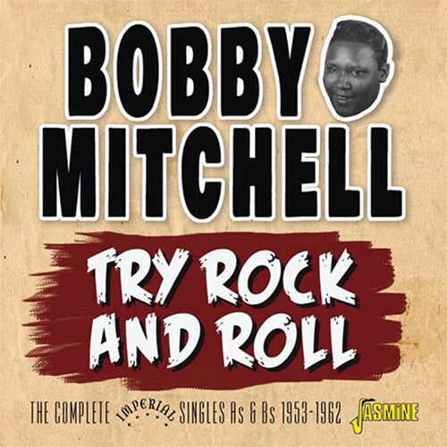 Mitchell,bobby - Try Rock & Roll: Complete Imperial Singles As & Bs - Music CD
