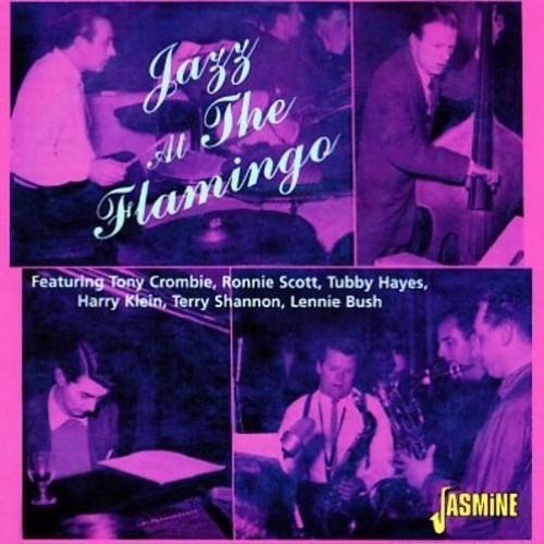 Crombie,tony / Scott,ronnie / Hayes,tubby - Jazz At The Flamingo - Music CD