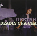 Deetah - Deadly Cha Cha - Music CD