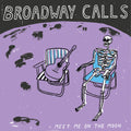 Broadway Calls - Meet Me On The Moon - Vinyl Record