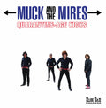 Muck & Mires - Quarantine Age Kicks - Music CD