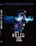 Who Killed Cock Robin - Who Killed Cock Robin - DVD