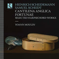 Scheidemann / Moulin - Cantilena Anglica Fortunae - Music CD