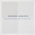 Byron,don - Random Dances & Atonalities - Music CD
