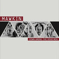 Mawkin - Down Among The Dead Men - Vinyl Record