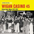 Wigan Casino 45: Keeping The Faith / Various - Wigan Casino 45: Keeping The Faith / Various - Vinyl Record