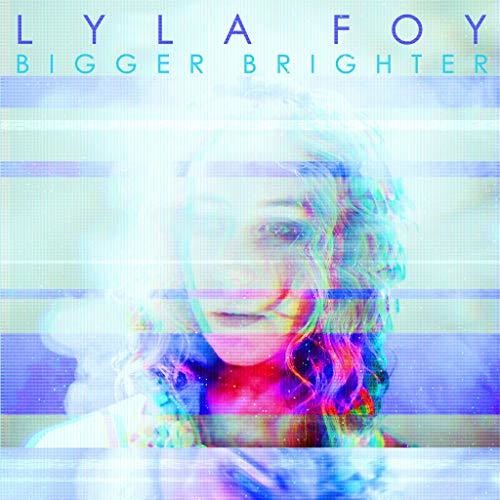 Foy,lyla - Bigger Brighter - Vinyl Record
