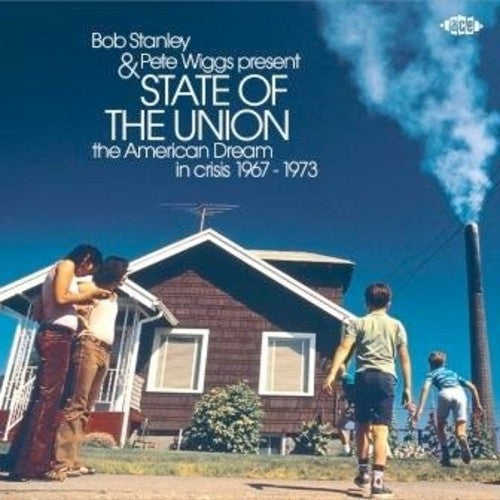 Stanley,bob / Wiggs,pete - State Of The Union: American Dream In Crisis 67-73 - Music CD