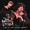 Malone,bob - Mojo Live: Live At The Grand Annex - Music CD