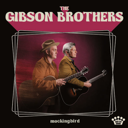 Gibson Brothers - Mockingbird - Music CD