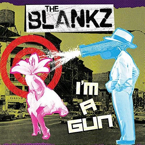 Blankz - I'm A Gun - Vinyl Record