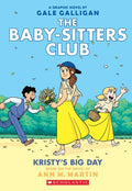 Martin,ann M / Galligan,gale - Baby Sitters Club Vol 06 Kristys Big Day - Books