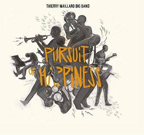 Maillard,t Big Band - Pursuit Of Happiness - Music CD