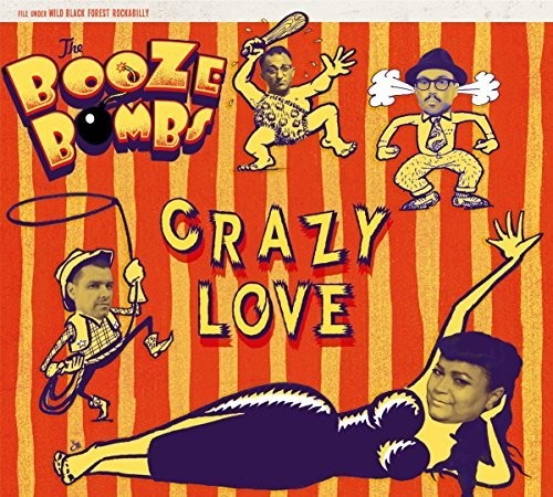 Booze Bombs - Crazy Love - Music CD