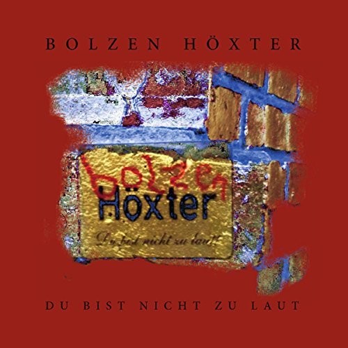 Bolzen Hoexter - Du Bist Nicht Zu Laut - Vinyl Record
