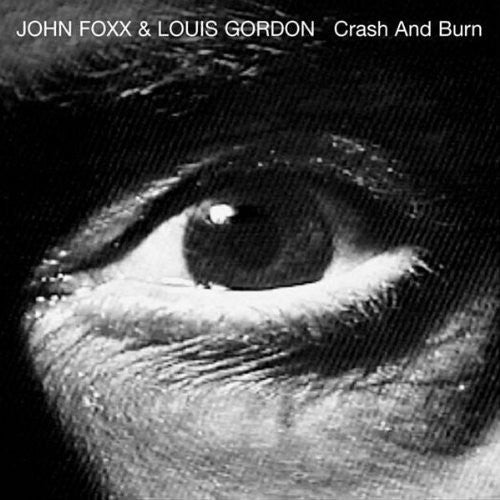 Foxx,john / Gordon,louis - Crash & Burn - Music CD